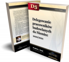 Delegowanie pracowników budowlanych do Niemiec 2020/2021 Delegowanie pracowników budowlanych do Niemiec 2020/2021