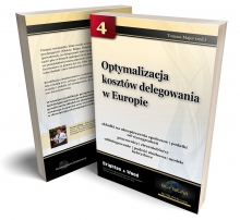 Optymalizacja kosztów delegowania w Europie Optymalizacja kosztów delegowania w Europie